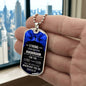 Joshua 1:9 - Be Strong & Courageous, Lord Your God Will Be With You - Dog Tag