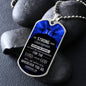 Joshua 1:9 - Be Strong & Courageous, Lord Your God Will Be With You - Dog Tag