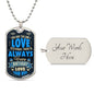 Happy Birthday Husband - The One & Only Forever - Dog Tag