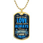 Happy Birthday Husband - The One & Only Forever - Dog Tag