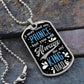 Dad - Always Be My King - Dog Tag