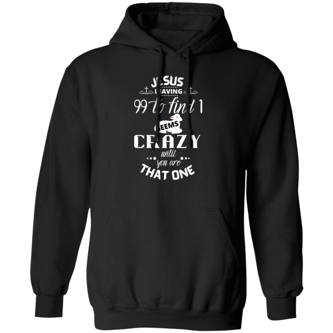 Jesus Leaving 99 For 1 Unisex G185 Pullover Hoodie