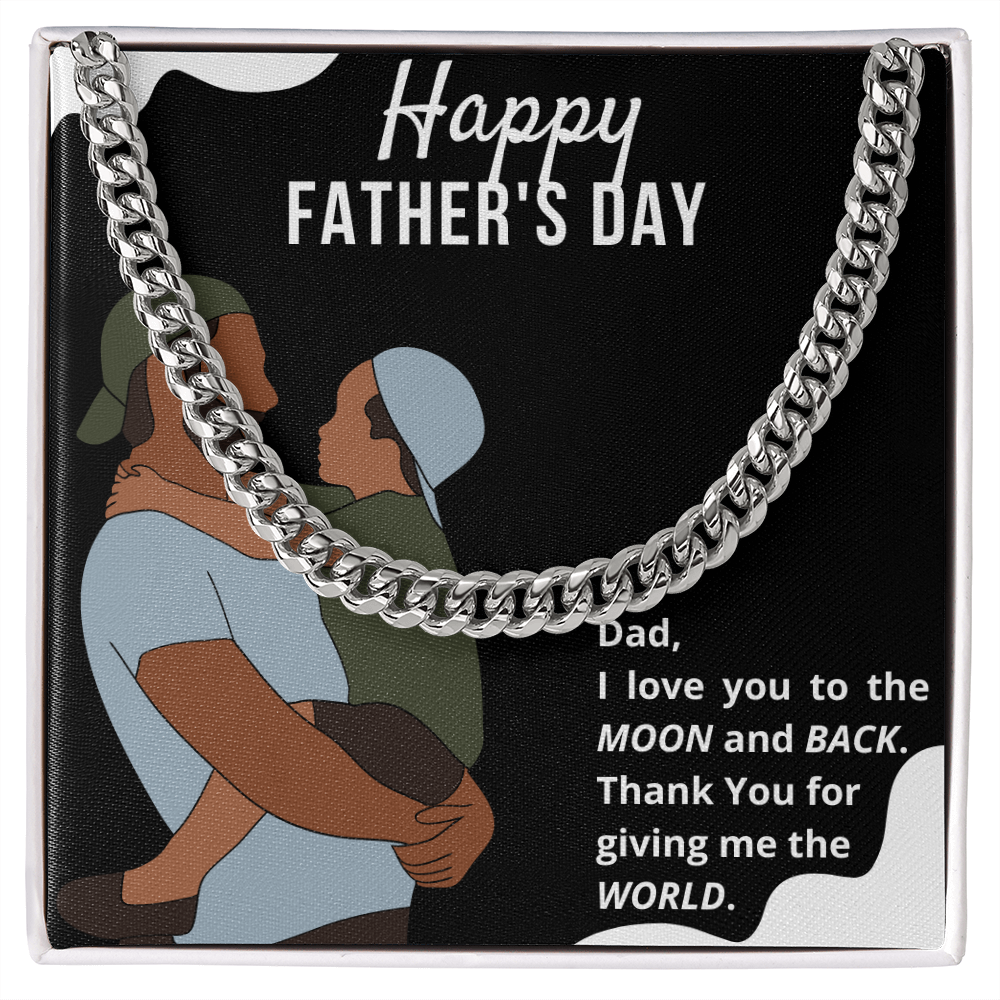 Happy Father's Day, Dad - Love You To The Moon | Cuban Link Chain Necklace