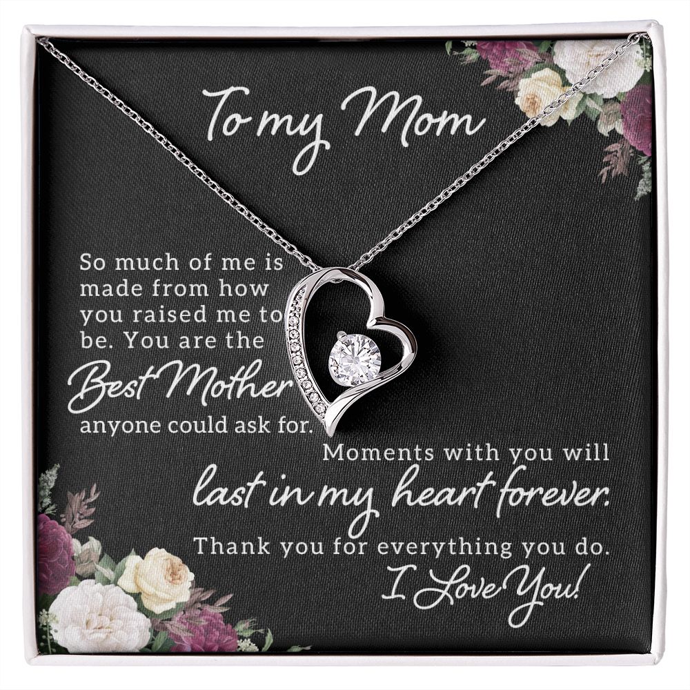 Mom - The Best Mom Ever - Forever Love Necklace